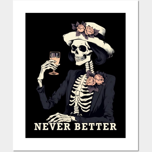 Never Been Better Wall Art by origato